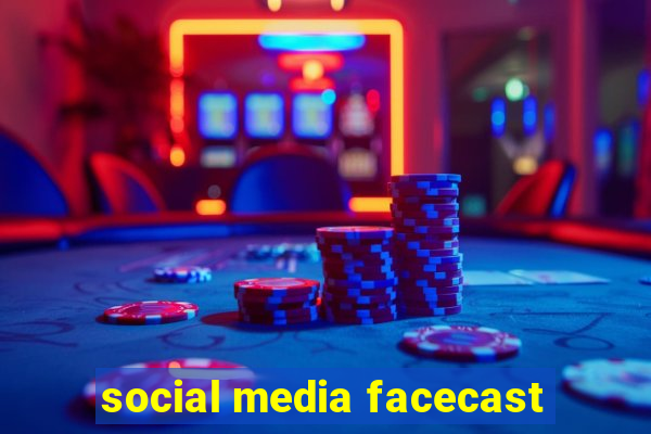 social media facecast